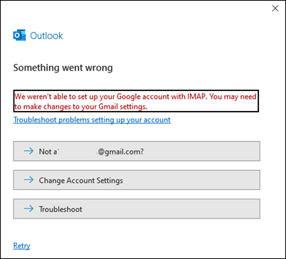 Грешка в Outlook Нещо се обърка при добавяне на акаунт за Gmail