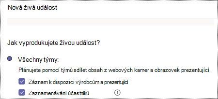 Dialogové okno pro výběr možností nahrávání živé události Teams při plánování události