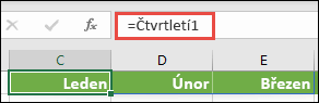 Použijte pojmenovanou maticovou konstantu ve vzorci, jako například =Kvartál1, kde Kvartál1 je definováno jako ={Leden,Únor,Březen}