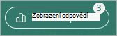 Tlačítko Zobrazit odpovědi zobrazí odznáček s počtem přijatých odpovědí.