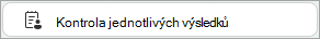 Tlačítko Zkontrolovat jednotlivé výsledky