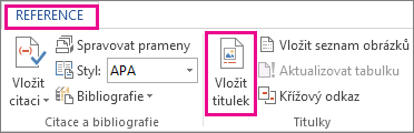 Tlačítko Vložit titulek na kartě Reference