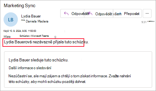 Snímek obrazovky pro organizátory, kteří nepoužívají nový Outlook, který ukazuje, že účastník schůzku nezávazně přijal