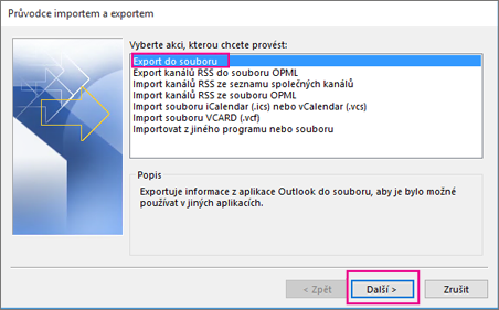 Zvolte Exportovat do souboru.