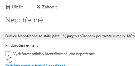 Když chcete funkci Nepotřebné vypnout, zrušte výběry možností na této stránce a pak zvolte Uložit.
