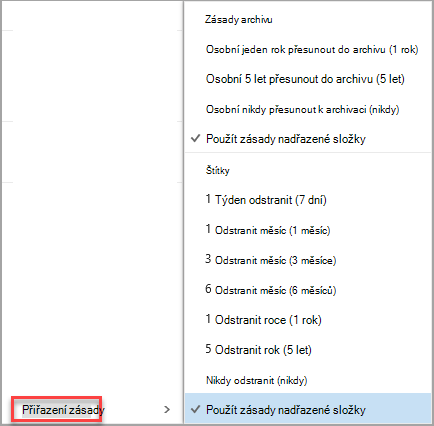 Po kliknutí pravým tlačítkem myši na zprávu se zobrazí možnosti přiřazení zásad.