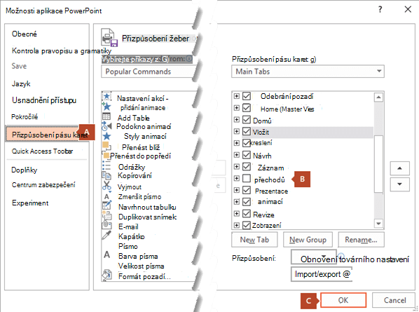 Karta Přizpůsobit pás karet v dialogovém okně Možnosti v PowerPointu 2016 obsahuje možnost pro přidání karty záznamu na pás karet v PowerPointu.