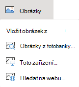 Na pásu karet na kartě Vložení vyberte Obrázky a pak v nabídce zvolte typ obrázku, který chcete použít.