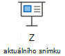 Spustit prezentaci od aktuálního snímku.