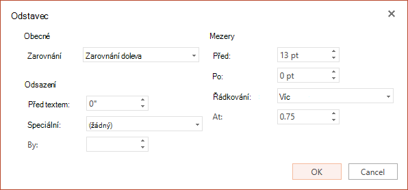 Dialogové okno Odstavec obsahuje možnosti pro nastavení vodorovného zarovnání, odsazení na levém okraji a řádkování.