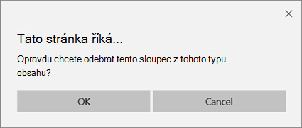 Výzva k potvrzení SharePointu při odebrání sloupce ze seznamu nebo typu obsahu knihovny
