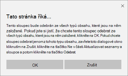Výzva k potvrzení SharePointu při odebrání sloupce z typu obsahu webu pro všechny typy obsahu založené na tomto typu