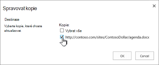 Vyberte cílové kopie, které chcete aktualizovat