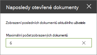 Podokno vlastností webové části Poslední dokumenty