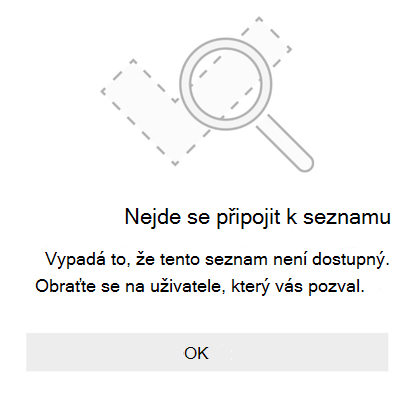 Chybová zpráva o sdílení seznamu od Microsoft To Do, která říká, že se k seznamu nejde připojit. Vypadá to, že tento seznam není dostupný. Zkuste kontaktovat osobu, která vás pozvala.