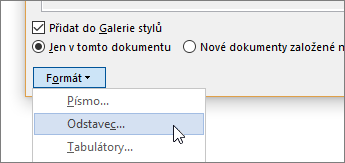 Vyberte Formát a pak zvolte Odstavec