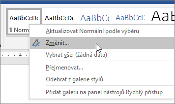 Klikněte pravým tlačítkem myši na styl Normální a zvolte Změnit