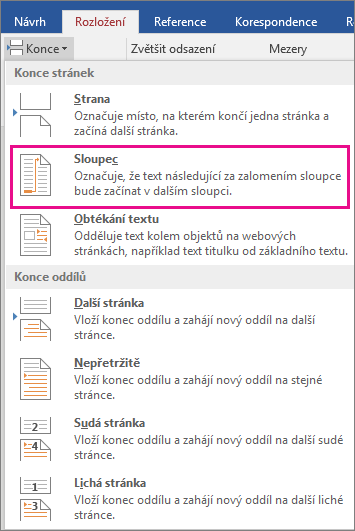 Nabídka Konce se zvýrazněnou možností Sloupce