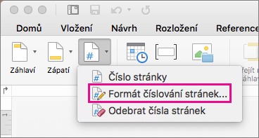 Chcete-li čísla stránek formátovat, klikněte na tlačítko Číslo stránky na kartě Záhlaví & zápatí a potom klikněte na tlačítko Formát číslování stránek.