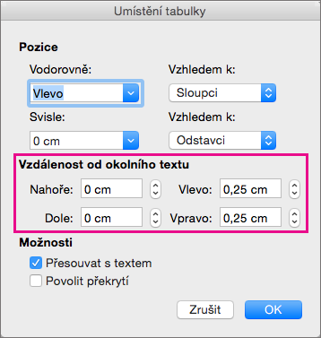 Nastavte vzdálenost mezi vybranou tabulkou a základním textem v části Vzdálenost od okolního textu.