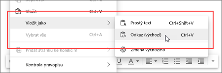 Vyberte Vložit jako odkaz (výchozí).