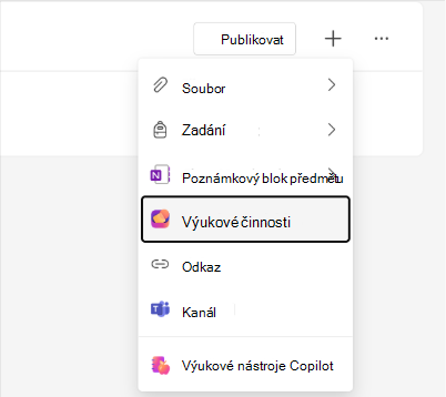 Snímek obrazovky s možností Výukové aktivity v nabídce modulu Classwork.
