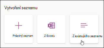 Vytvoření z existujícího seznamu