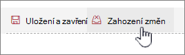 Kliknutím na Zahodit změny ignorujete všechny změny, které jste s webovou částí udělali.