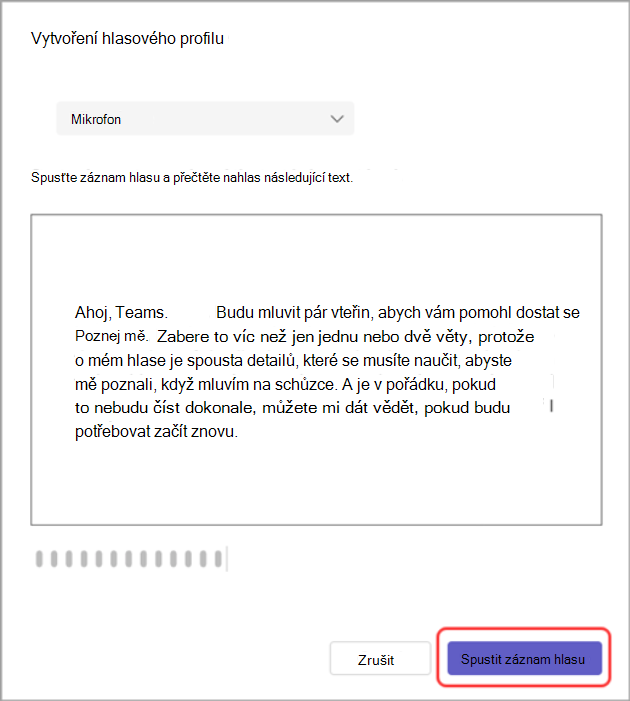 Snímek obrazovky dialogu Vytvořit hlasový profil se zvýrazněným tlačítkem Spustit záznam hlasu.