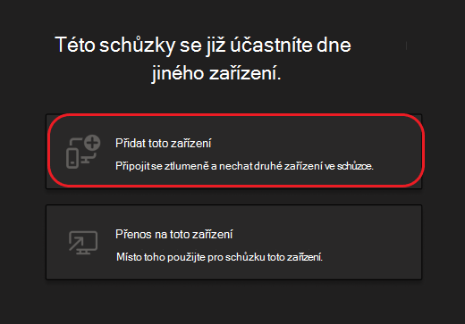 Tlačítka pro přidání tohoto zařízení nebo přenos do tohoto zařízení
