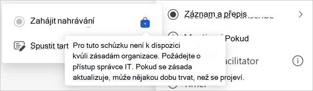 Obrazovka s tlačítky pro nahrávání a přepis, na které se zobrazuje automaticky otevírané okno s upozorněním, že nahrávání můžou zahájit jenom uživatelé určení jako správci.