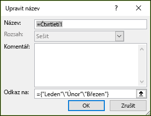 Přidání pojmenované maticové konstanty ze vzorce > Definované názvy > Správce názvů > Nový