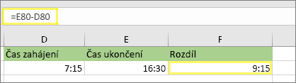 =E80-D80 a výsledek: 9:15 dop.