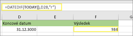 =DATEDIF(DNES();D28;y) a výsledek: 984