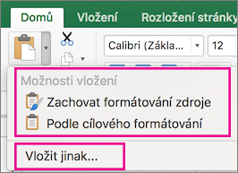 Nabídka Vložit zobrazující možnosti a Vložit jinak
