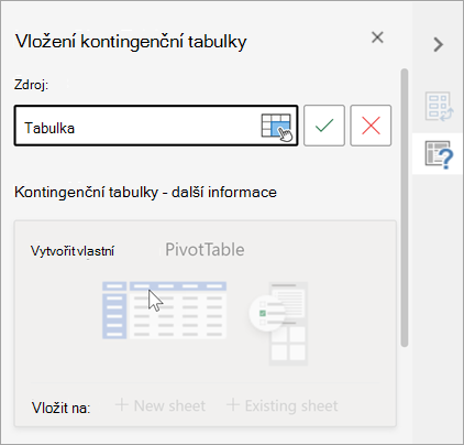 Podokno Vložit kontingenční tabulku, které obsahuje výzvu k zadání tabulky nebo oblasti použité jako zdroj a umožňuje změnit cíl.