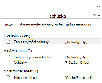 Pomocí pole Hledat můžete vyhledávat poznámky kdekoli ve OneNotu.