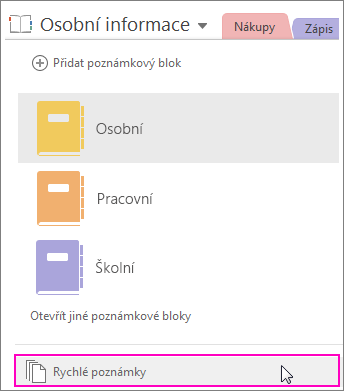 Snímek obrazovky s podoknem poznámkových bloků OneNotu 2016 se zvýrazněnými rychlými poznámkami