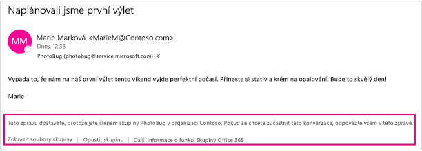 Všechny e-maily, které uživateli přijdou od členů skupiny, budou mít v zápatí pokyny a odkazy