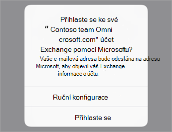 Klepněte na možnost pro přihlášení, pokud používáte O365, nebo klepněte na možnost pro ruční nastavení, pokud máte v organizaci nastavené servery.