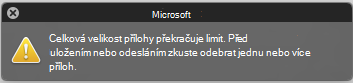 Chybová zpráva, která se zobrazí, když je příloha příliš velká na odeslání