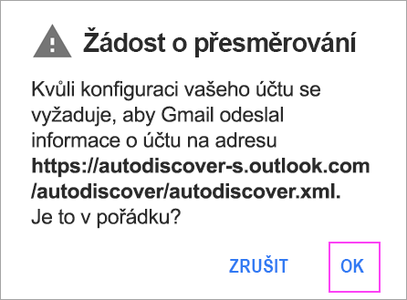 Pokud se zobrazí žádost o přesměrování, klepněte na OK.