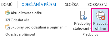 Možnost Práce offline na kartě Odeslat a přijmout