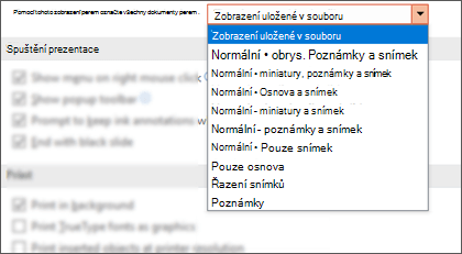 Rozbalený seznam Otevřít všechny dokumenty pomocí tohoto zobrazení tak, aby si zákazník mohl vybrat výchozí zobrazení.