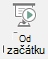 Toto tlačítko zahájí prezentaci počínaje prvním snímkem prezentace.