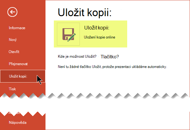 Příkaz Uložit kopii uloží soubor online na OneDrive pro firmy nebo na SharePoint