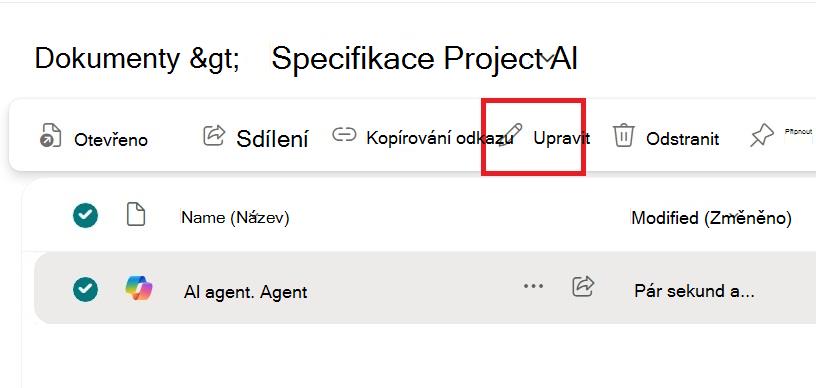 Snímek obrazovky znázorňující možnost úprav z kontextové nabídky souboru agenta.