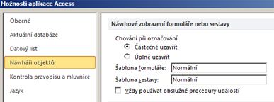 Zobrazí možnosti nastavení návrháře formulářů a sestav.