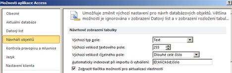 Možnosti aplikace Access – nastavení návrhu tabulky