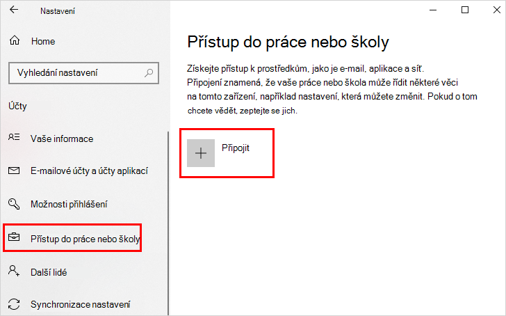 Přístup k pracovní nebo školní obrazovce se zvýrazněnou možností Připojit